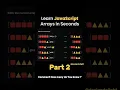 Learn JavaScript Arrays in Seconds Part 2