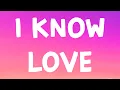 Download Lagu Tate McRae, The Kid Laroi - I know Love (Lyrics)
