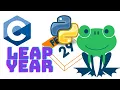 Leap year problem using C and PYTHON programming language