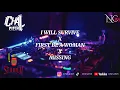 Download Lagu I WILL SURVIVE X FIRST BE A WOMAN X MISSING BREAKBEAT TRIBAL STADIUM JAKARTA DJ MUMU SHAHAB STYLE