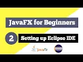 JavaFX Tutorial for Beginners - Setting up Eclipse Tooling and Runtime for JavaFX
