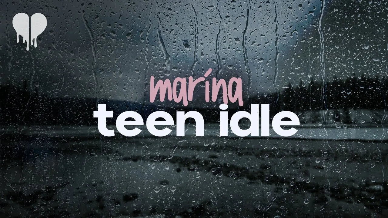 marina - teen idle (lyrics)