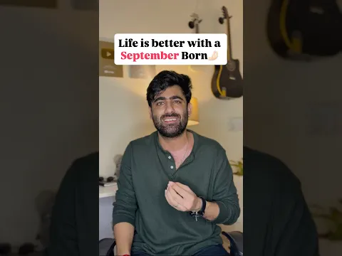 Life is better with a september born | Nishchay verma #september #birthday #virgo #kanyarashi