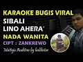 Karaoke Sibali Lino Ahera || Cipt Zankrewo Nada Wanita
