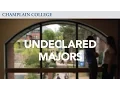 Students with Undeclared Majors Champlain College
