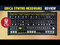 Lagu Erica Synths HEXDRUMS // An exploration into circuit bent 808 and 909 classic sounds  // Review