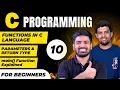 C - 10 Functions in C Language Function parameters arguments and return type C Kickstart
