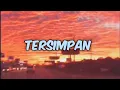 Download Lagu DJ TERSIMPAN _ OUR STORY
