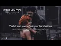 [Vietsub & Lyrics] 'Make You Mine' - Mike Williams (ft. Moa Lisa)
