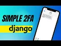 Simple two factor authentication in Django with SMS verification code basic 2fa using Twilio