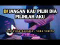 Download Lagu DJ JANGAN KAU PILIH DIA PILIHLAH AKU - DJ CINTA DAN RAHASIA VIRAL TIKTOK REMIX FULL BASS TERBARU