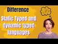 What is static typed languages What is dynamic typed languages Difference between both IN HINDI