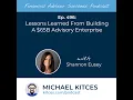 Ep 496 Lessons Learned From Building A 60B Advisory Enterprise with Shannon Eusey