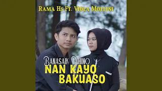 Download Bansaik Dihino Nan Kayo Bakuaso (feat. Viola Mollini) MP3