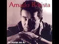 Download Lagu Amado Batista -  Horas No Ar