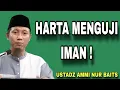 Download Lagu Saat Harta Menguji Iman – Renungan yang Menggetarkan! – Ustadz Ammi Nur Baits