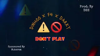 DEE SQUAD DON T PLAY مجانين DINHOO X 74 ORIGINAL X DARKY DEE FOREVER 