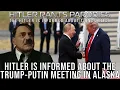 Download Lagu Hitler is informed about the Trump-Putin meeting in Alaska