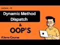 Dynamic Method Dispatch in Java