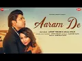 Download Lagu Aaram De - Ankit Tiwari \u0026 Adaa Khan | Sandeep Nath | Zee Music Originals
