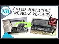 How to Replace Your Patio Furniture Webbing Without Spending a Fortune