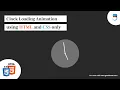 How to create Clock Loading Animation using HTML CSS only Geekboots