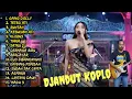 Download Lagu GANG DOLLY || DJANDUT KOPLO FULL ALBUM!TANPA IKLAN