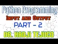Python Course - Part 6 INPUT AND OUTPUT