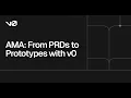 Lagu AMA: From PRDs to Prototypes with v0