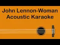 Download Lagu John Lennon - Woman (Acoustic Karaoke)