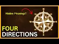 The Secret Symbolism of the Four CARDINAL Directions