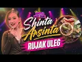 Rujak Uleg Dangdut Koplo - Shinta Arsinta l Kroso Sepet Kakean Cengkir