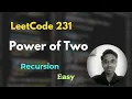 Power of Two LeetCode 231 Recursion