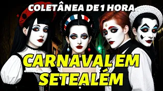 COLETÂNEA: CARNAVAL MACABRO EM SETEALÉM [7 ALÉM]