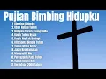 Download Lagu Pujian Bimbing Hidupku || Pujian Penyembahan Saat Teduh Terpopuler 2025 #pujianterbaru