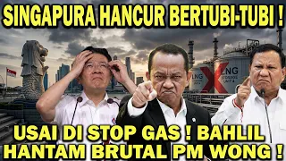 SINGAPURA DIHAJAR RI BERTUBI-TUBI! Usai Hancur Dihantam Stop Gas, Bahlil Frontal Serang PM Wong!