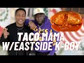 Trying Taco Mama K-Boy Low Bottoms LA Gang Culture Life Advice Great Food More