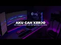 Download Lagu DJ AKU CAH KERJO VIRAL TIKTOK ( DEK LUNGAKU RA KEKES CIDRO AKU LAGI PINGIN MIKIR KERJO )