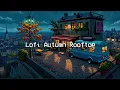 Download Lagu Lofi Autumn Rooftop 🌙 Chillout Retro Music \u0026 90s Japanese Town 🍁 Deep to work, study, sleep