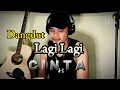 Download Lagu Lagi Lagi Cinta Rhoma Irama | Cover Aris Bima