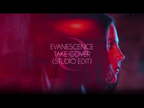 Download MP3 Evanescence - Take Cover (Studio Edit) by Immortal Essence & FallenEvArmy