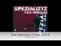 Spezializtz "Die Highligen Drei" GBZ-oholika II feat. Voll K