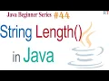 Java-44 - String Length method in Java Java Programming Tutorial