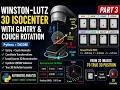 Winston Lutz Analysis Part 3 3D Radiation Isocenter with Gantry Couch Rotation Python DICOM