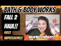 HUGE BATH BODY WORKS FALL 2 HAUL New Fragrances BRINGBACKS First Impressions