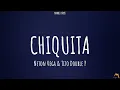 Chiquita - Neton Vega & Tito Double P [LETRA]