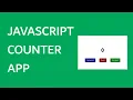 How to Build Counter App Using Html CSS and JavaScript