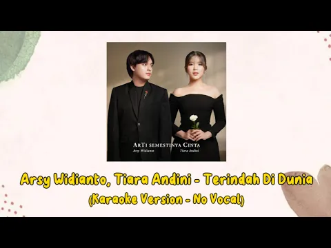 Download MP3 Arsy Widianto, Tiara Andini - Terindah Di Dunia (Karaoke Version - No Vocal)