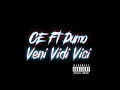 Download Lagu CE Ft. Dumo - Veni Vidi Vici
