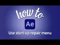 How to use manage plug-ins reset preferences and launch Safe Mode for Adobe After Effects